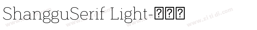 ShangguSerif Light字体转换